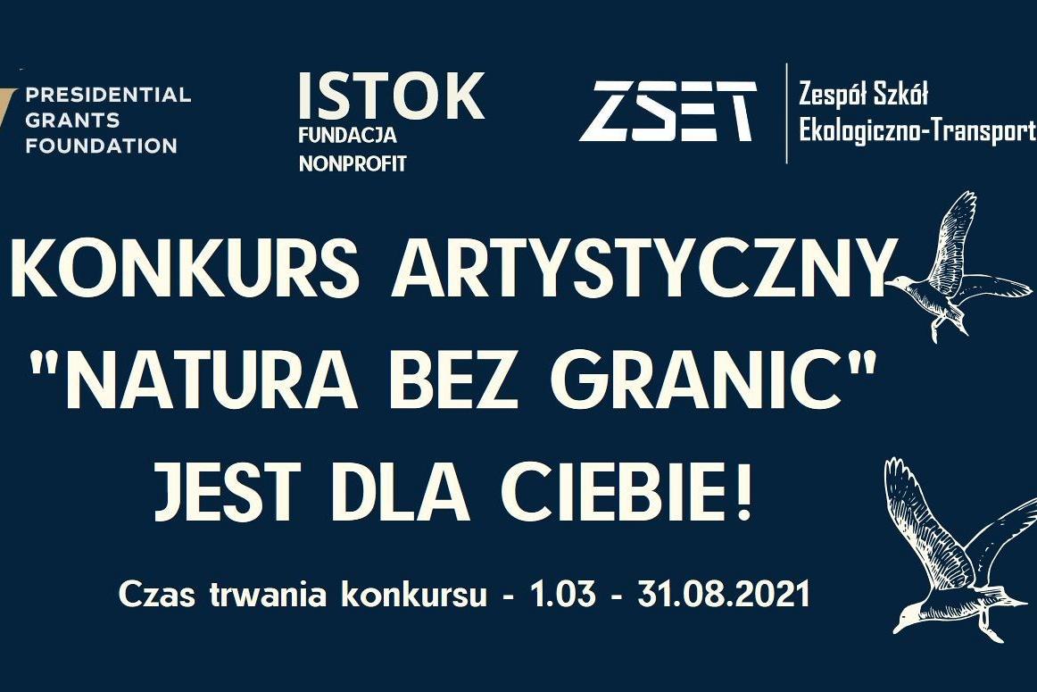Konkurs „Natura bez granic” dla młodzieży - piękno przyrody na plakacie i w filmie