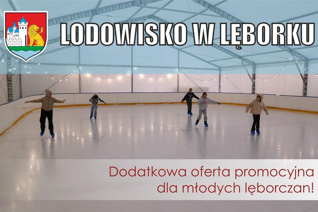 Lodowisko. Dodatkowa oferta promocyjna dla młodych lęborczan