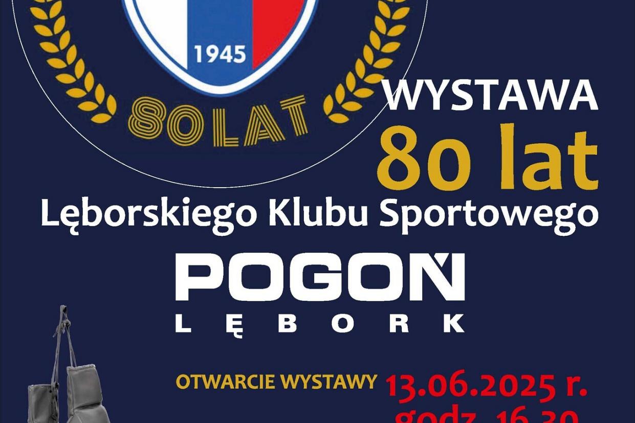 Pogoń Lębork ma 80 lat. Jubileuszowa wystawa w lęborskim Muzeum