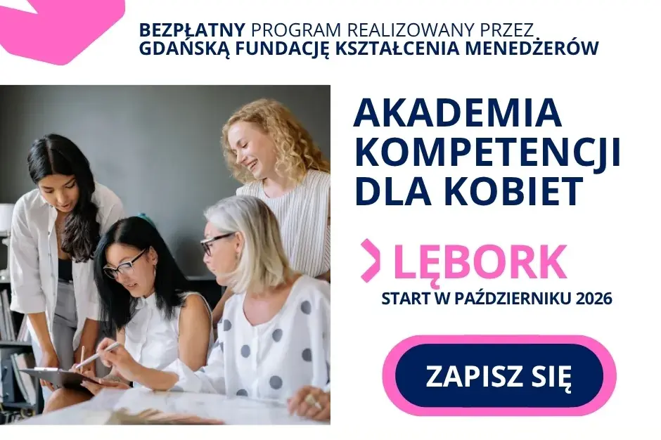 Akademia Kompetencji Kobiet – rekrutacja dla kobiet pracujących w lokalnych firmach