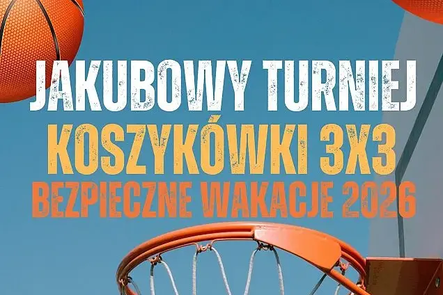 Jakubowy Turniej Koszykówki 3x3