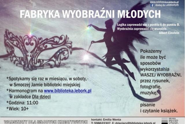 Fabryka Wyobraźni Młodych - warsztaty dla młodych kreatywnych