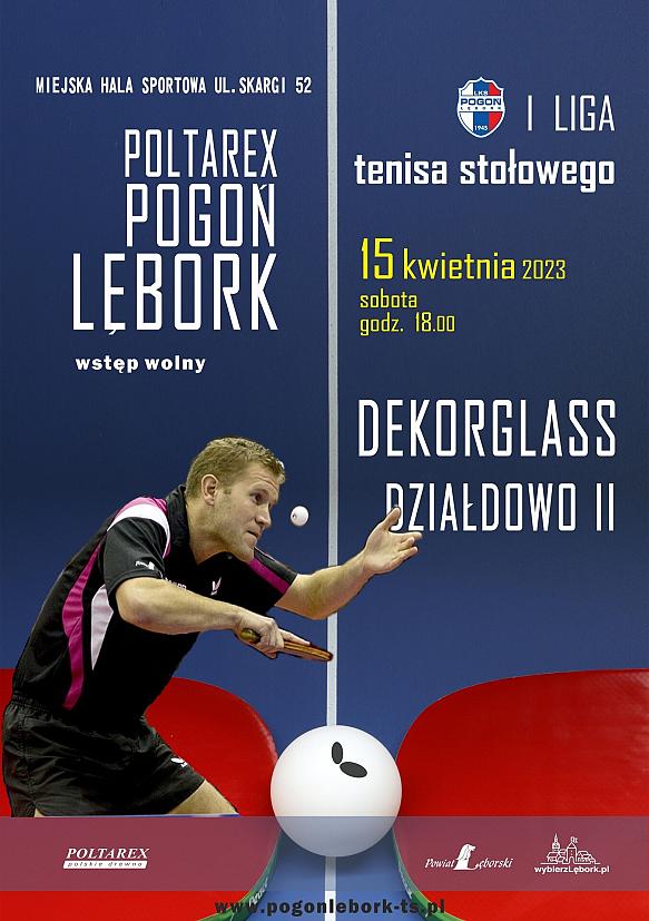 I liga tenisa stołowego mężczyzn: Poltarex Pogoń Lębork - Dekorglass Działdowo II
