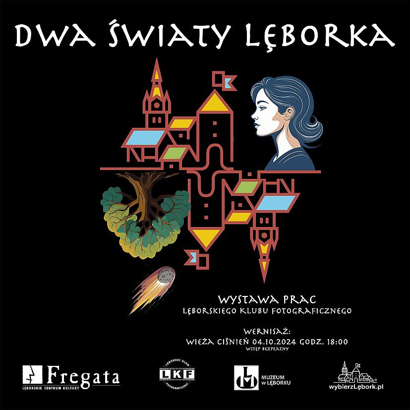 „Dwa światy Lęborka” – nowa wystawa w Wieży Ciśnień