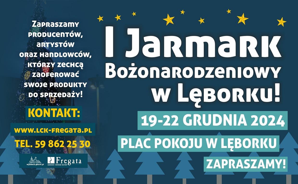Jarmark Bożonarodzeniowy w Lęborku – zapraszamy