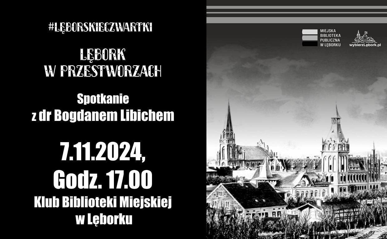 Lębork w przestworzach - spotkanie z dr Bogdanem Libichem
