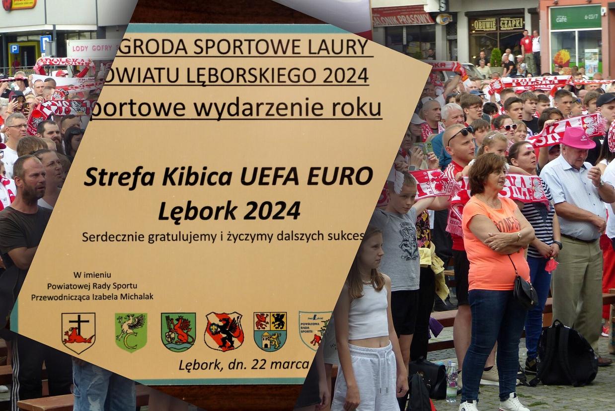 Lębork wyróżniony za Strefę Kibica UEFA EURO 2024!