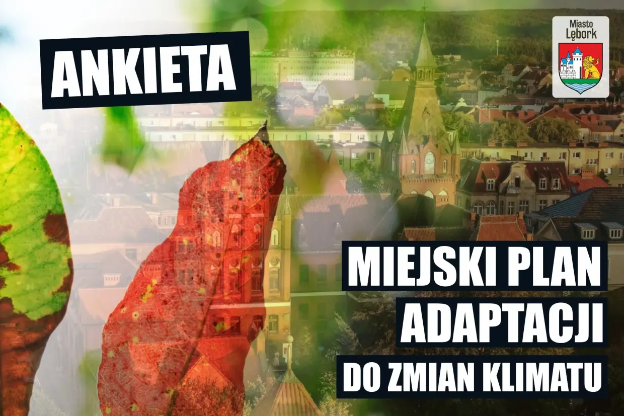 Weź udział w ankiecie i pomóż stworzyć przyszłość odporną na zmiany klimatu!