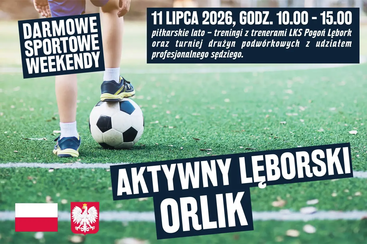 Turniej Piłki Nożnej „Aktywny Orlik – Piłkarskie Lato z Pogonią”