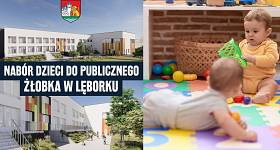 Nabór do pierwszego miejskiego żłobka w Lęborku