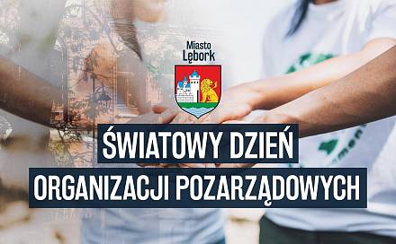 Czytaj o: Światowy Dzień Organizacji Pozarządowych