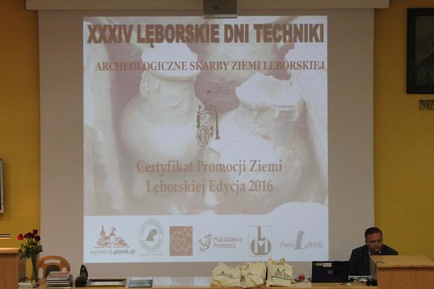 Lęborskie Dni Techniki 2017 - Archeologiczne Skarby Ziemi Lęborskiej