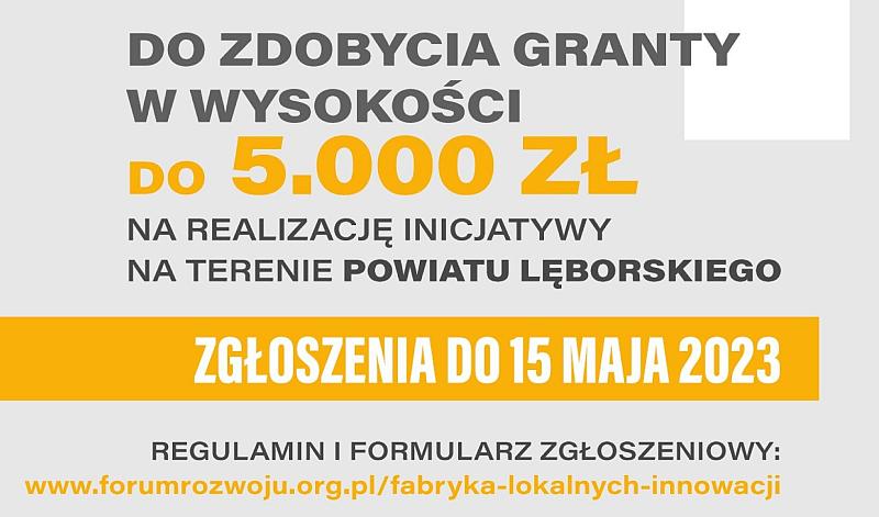 Nabór wniosków w 3. edycji Konkursu Grantowego - Fabryka Lokalnych Innowacji przełużony do 15 maja
